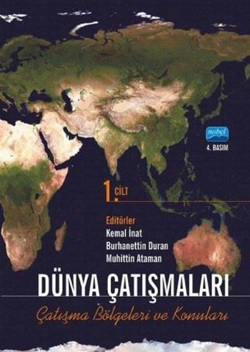 Dünya Çatışmaları: Çatışma Bölgesi ve Konuları-Cilt 1