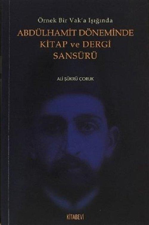 Abdülhamit Döneminde Kitap ve Dergi Sansürü