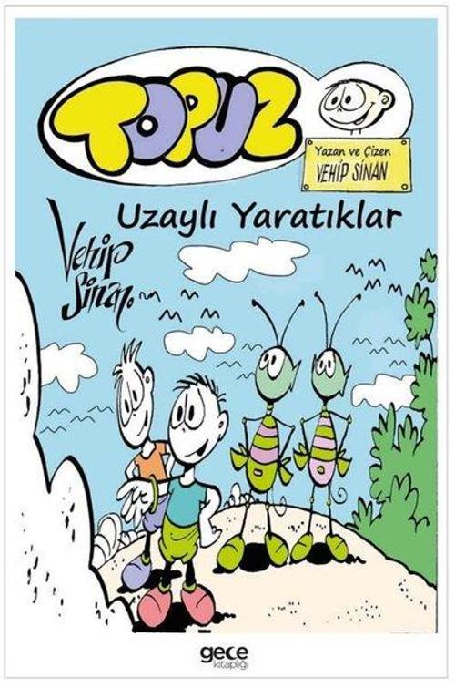 Topuz - Uzaylı Yaratıklar