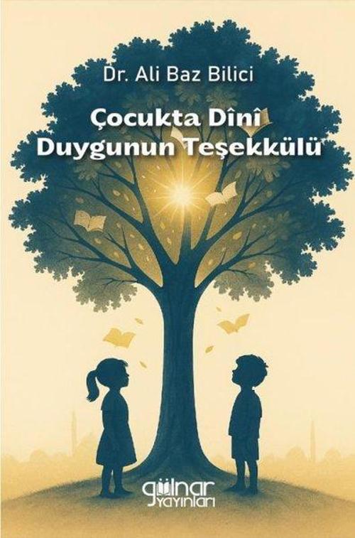 Çocukta Dini Duygunun Teşekkülü