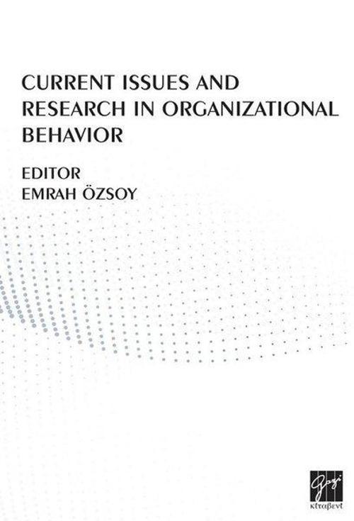 Current Issued and Research in Organizational Behavior