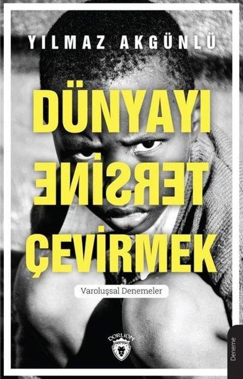 Dünyayı Tersine Çevirmek