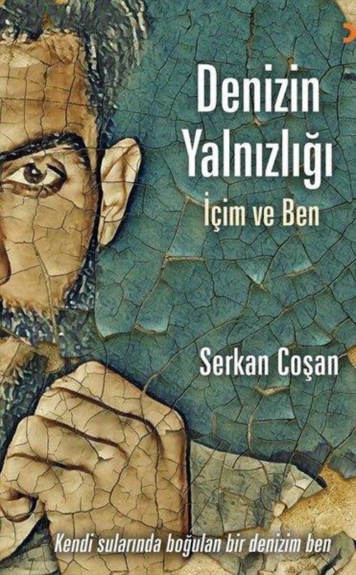 Denizin Yalnızlığı İçim ve Ben
