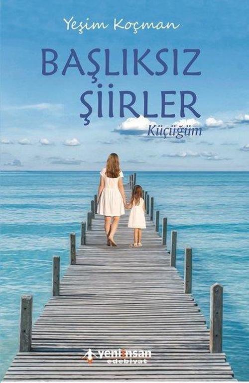 Başlıksız Şiirler Küçücüğüm