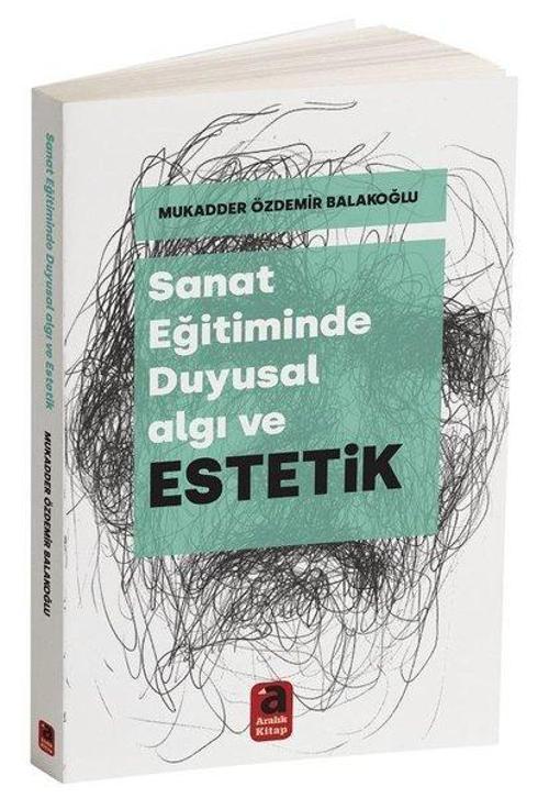 Sanat Eğitiminde Duygusal Algı ve Estetik
