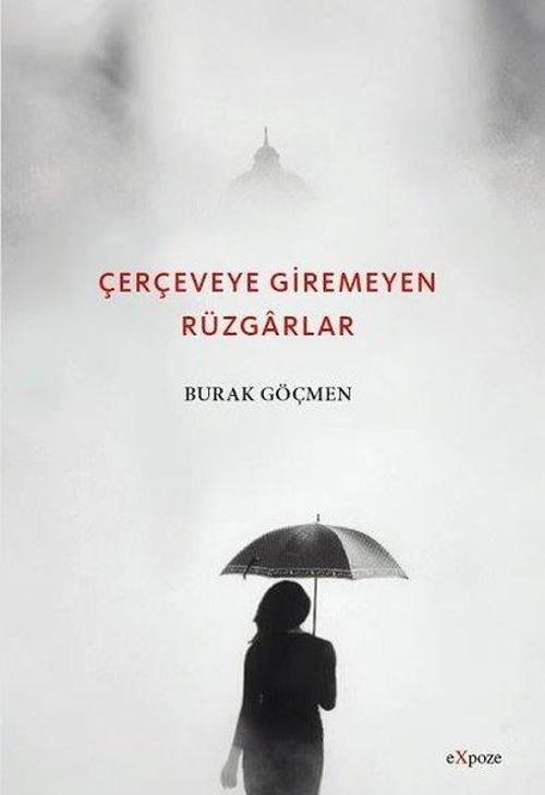Çerçeveye Girmeyen Rüzgarlar