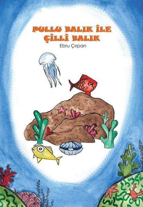 Pullu Balık İle Çilli Balık