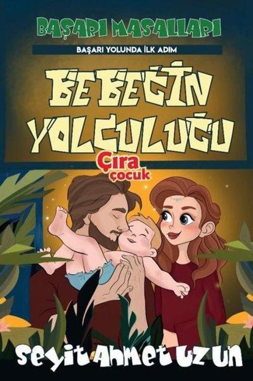 Bebeğin Yolculuğu-Başarı Masalları