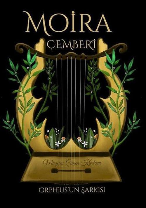 Moira Çemberi: Orpheus'un Şarkısı