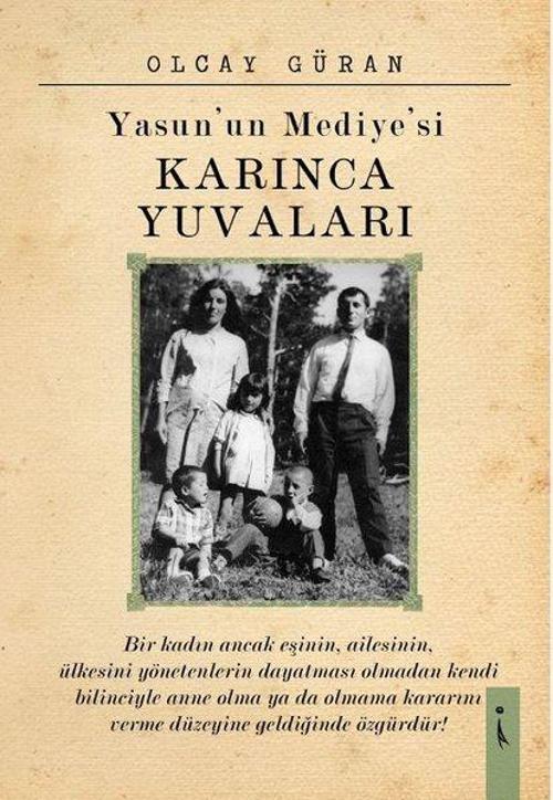 Yasun'un Mediye'si Karınca Yuvaları