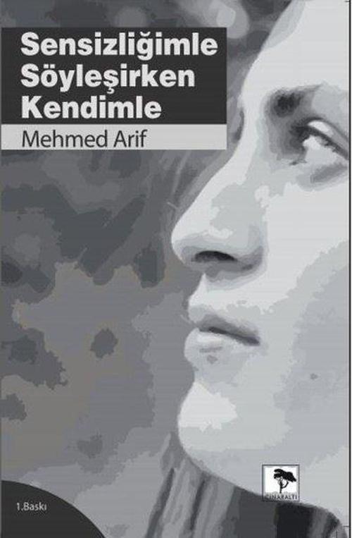 Sensizliğimle Söyleşirken Kendimle