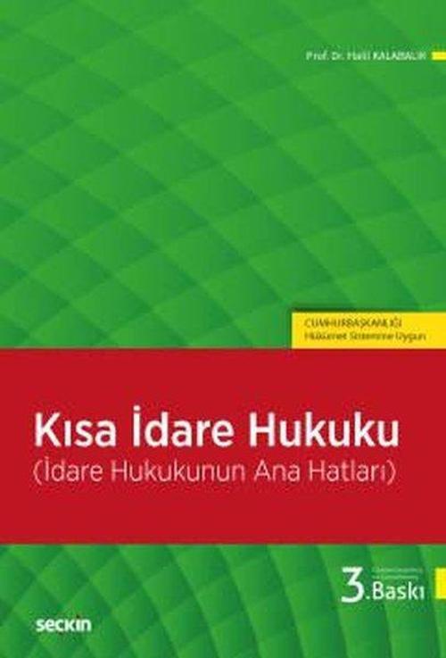 Kısa İdare Hukuku-İdare Hukukunun Ana Hatları