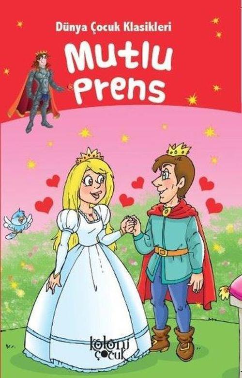 Mutlu Prens-Dünya Çocuk Klasikleri