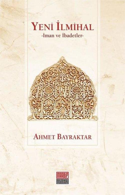 Yeni İlmihal-İman ve İbadetler