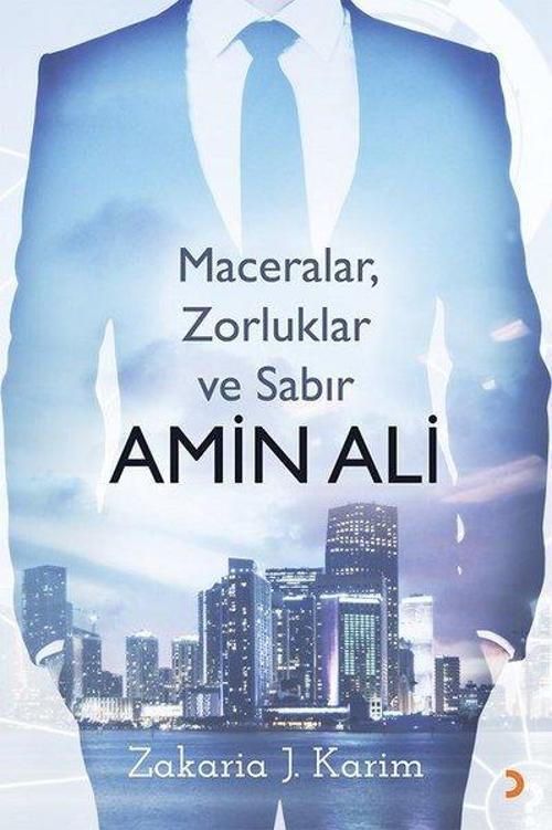 Amin Ali MaceralarZorluklar ve Sabır
