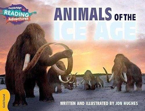 Gold Band- Animals of the Ice Age Reading Adventures