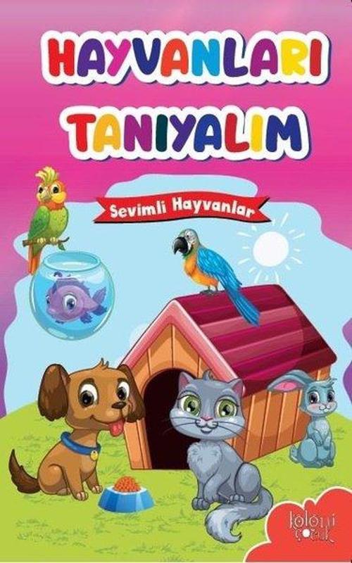 Sevimli Hayvanlar-Hayvanları Tanıyalım