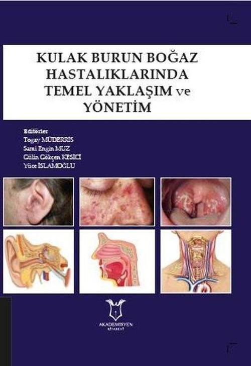 Kulak Burun Boğaz Hastalıklarında Temel Yaklaşım ve Yönetim