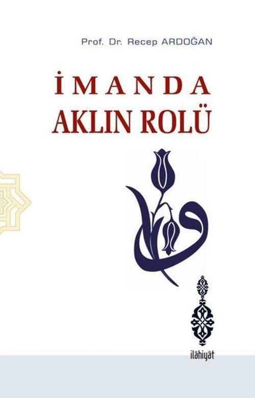 İmanda Aklın Yolu