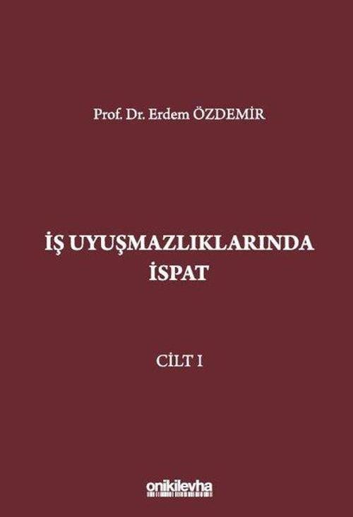 İş Uyuşmazlıklarında İspat Seti - 3 Kitap Takım
