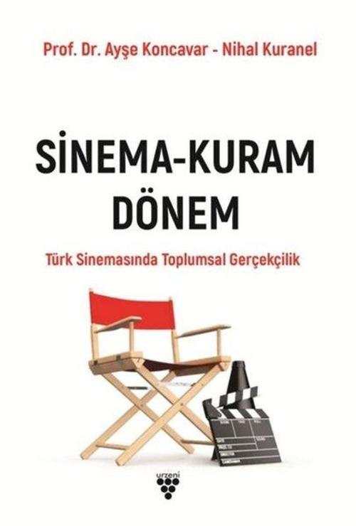 Sinema - Kuram Dönem: Türk Sinemasında Toplumsal Gerçekçilik