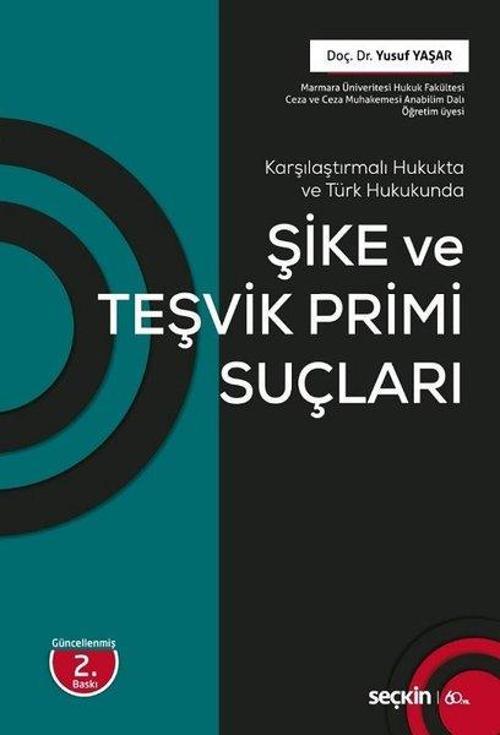 Şike ve Teşvik Primi Suçları-Karşılaştırmalı Hukukta ve Türk Hukukunda