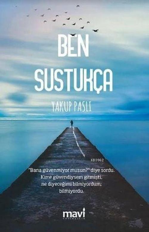 Mavi Yayıncılık Ben Sustukça
