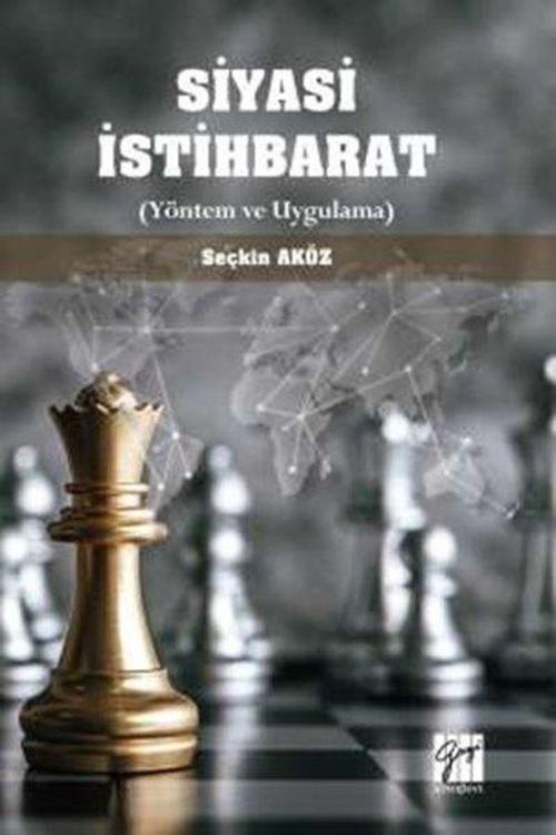 Siyasi İstihbarat-Yöntem ve Uygulama