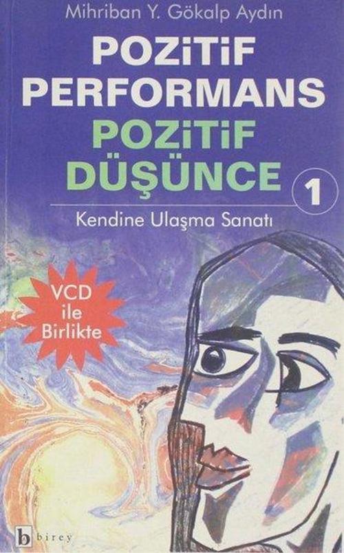 Pozitif Performans Pozitif Düşünce Kendine Ulaşma Sanatı-1