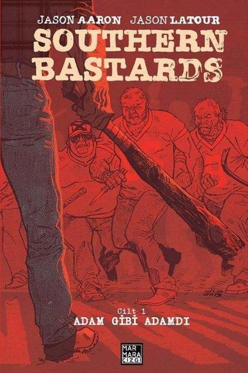 Southern Bastards Cilt 1-Adam Gibi Adamdı