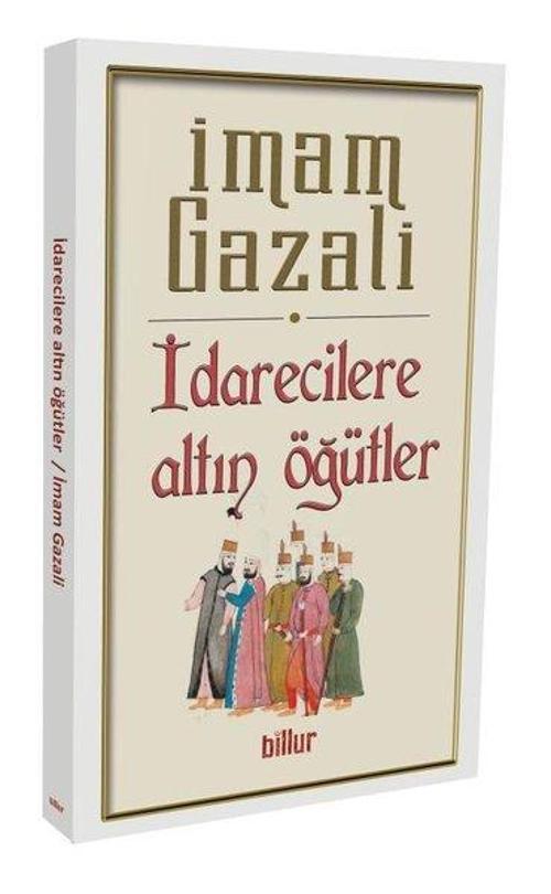 İdarecilere Altın Öğütler-Şark Klasikleri