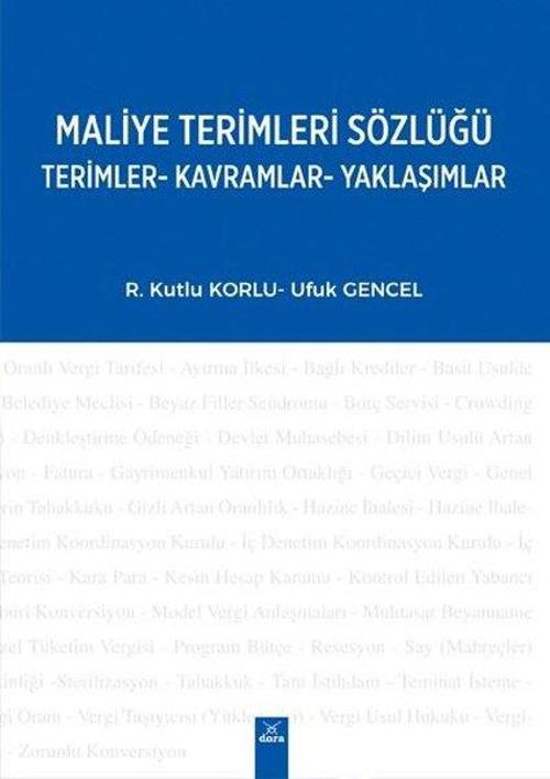 Maliye Terimleri Sözlüğü: Terimler-Kavramlar-Yaklaşımlar