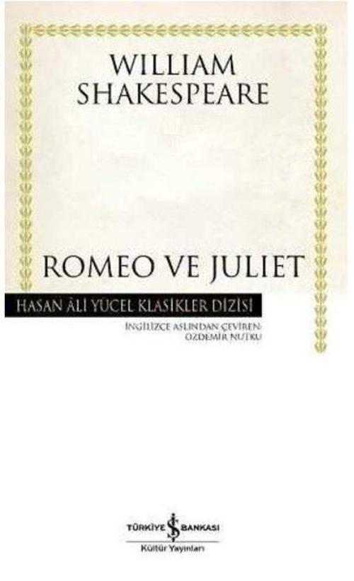 Romeo ve Juliet - Hasan Ali Yücel Klasikleri