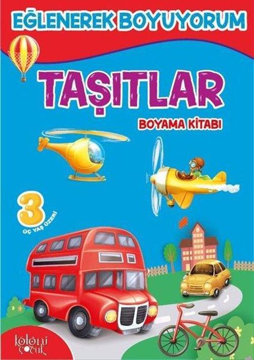 Taşıtlar Boyama Kitabı-Eğlenerek Boyuyorum