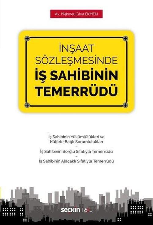 İnşaat Sözleşmesinde İş Sahibinin Temerrüdü