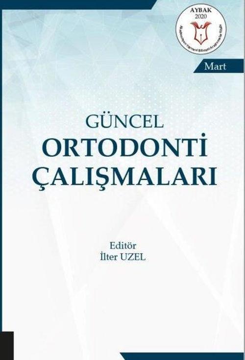 Güncel Ortodonti Çalışmaları