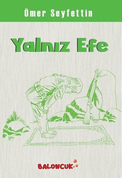 Baloncuk Yalnız Efe