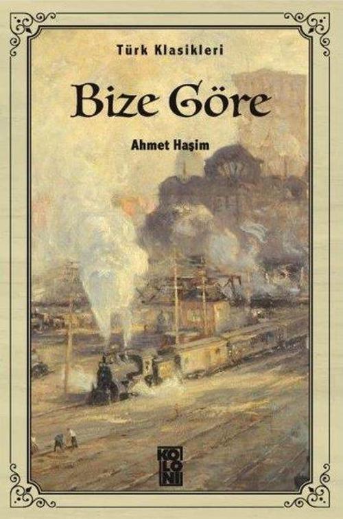 Bize Göre-Türk Klasikleri