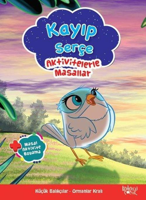 Kayıp Serçe-Aktivitelerle Masallar-Masal Aktivite Boyama