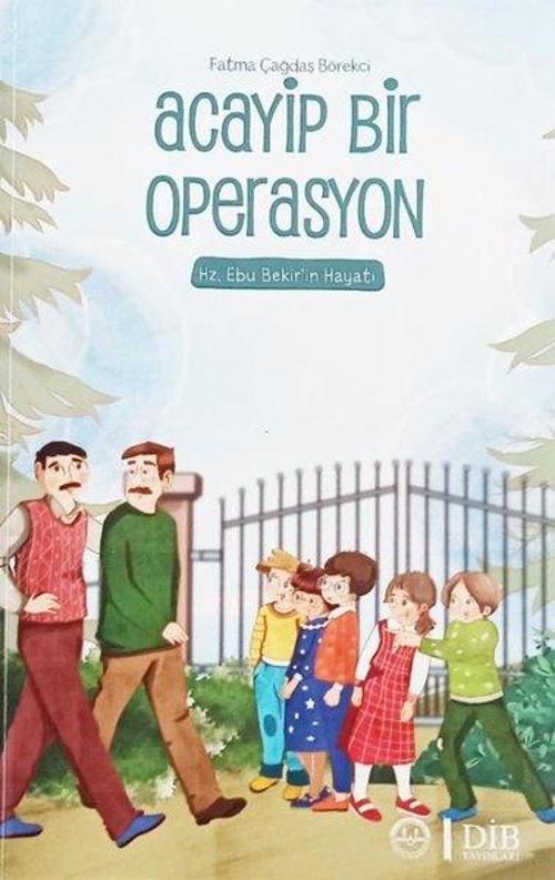 Acayip Bir Operasyon-Hz. Ebu Bekirin Hayatı