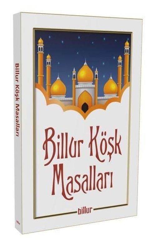 Billur Köşk Masalları
