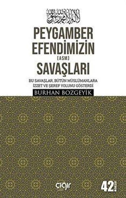 Peygamber Efendimizin Savaşları