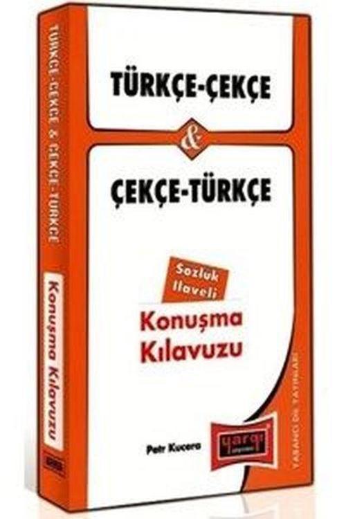 Türkçe - Çekçe Çekçe - Türkçe Konuşma Kılavuzu Sözlük Türkçe Çekçe