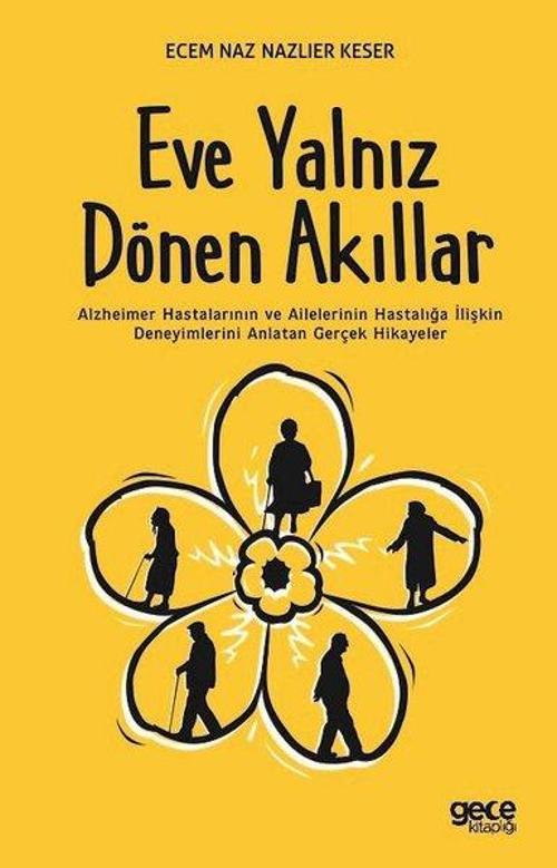 Eve Yalnız Dönen Akıllılar