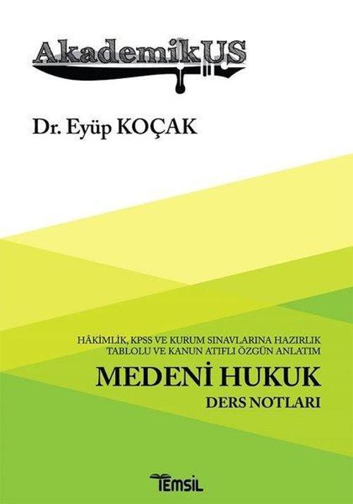 AkademikUS Medeni Hukuk Ders Notları