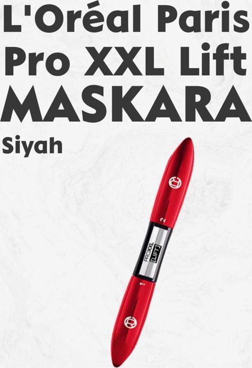L'Oreal Paris Pro Xxl Lift Maskara Siyah