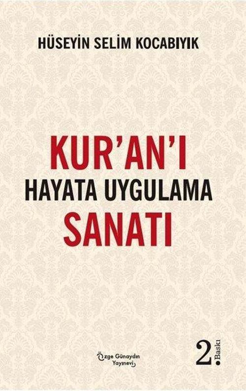 Kur'an'ı Hayata Uygulama Sanatı