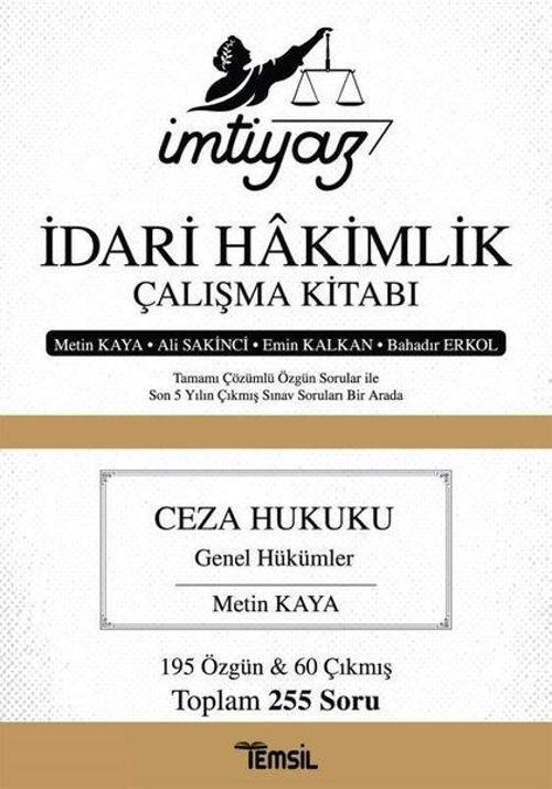 Ceza Hukuku Genel Hükümler - İmtiyaz İdari Hakimlik Çalışma Kitabı