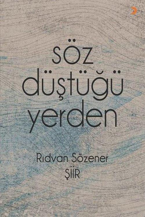Söz Düştüğü Yerden