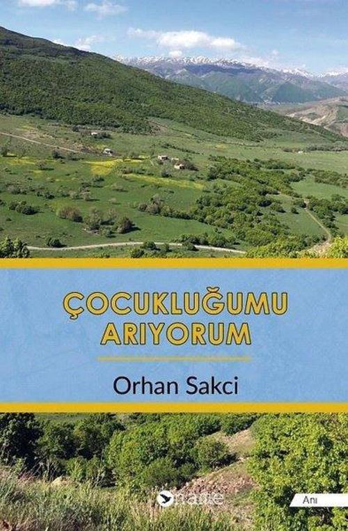 Çocukluğumu Arıyorum